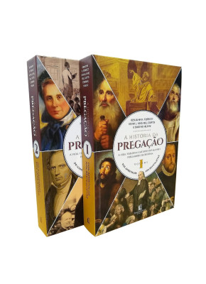 Kit A Historia da Pregação - Volume 1 e 2