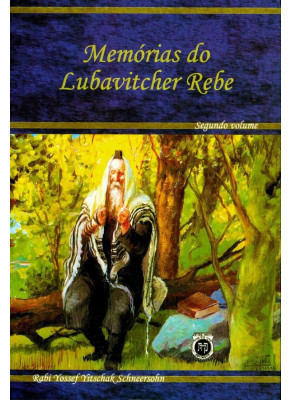 Memórias Lubavitcher Rebe | Volume 2