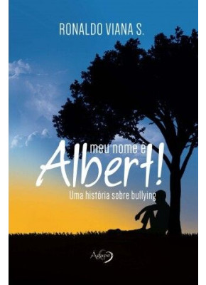 Meu Nome É Albert | Bullying