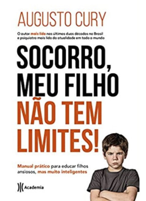 Socorro, meu filho não tem limite