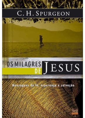 Os Milagres De Jesus- Vol. 1