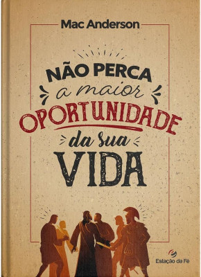 Não Perca a Maior Oportunidade da Sua Vida