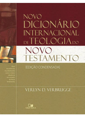 Novo Dicionário Internacional De Teologia Do Novo Testamento