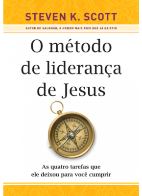 O Método De Liderança De Jesus