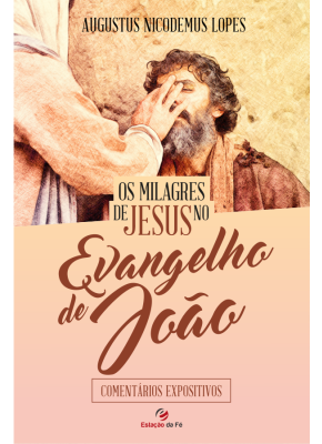 Os Milagres De Jesus No Evangelho De João