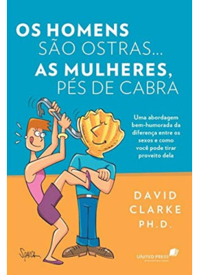 Os Homens São Ostras... As Mulheres, Pés De Cabra