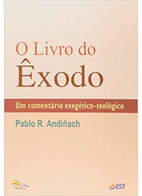 O Livro Do Exodo - Comentario Exegetico - Teologico