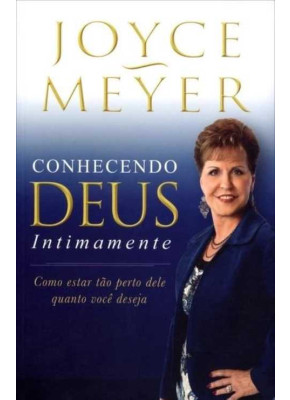 Conhecendo Deus Intimamente