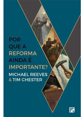 Por Que A Reforma Ainda É Importante?