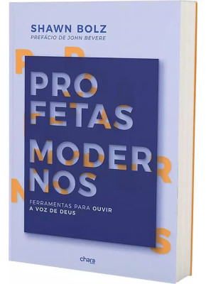 Profetas Modernos | Ferramentas Para Ouvir a Voz de Deus