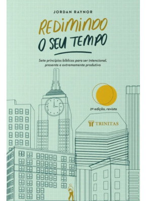 Redimindo o Seu Tempo
