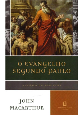 O Evangelho Segundo Paulo