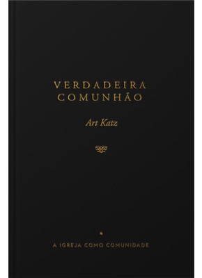 Verdadeira Comunhão