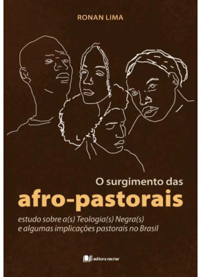 O Surgimento das Afro-Pastorais