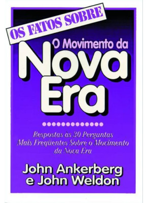 Os Fatos Sobre O Movimento Da Nova Era