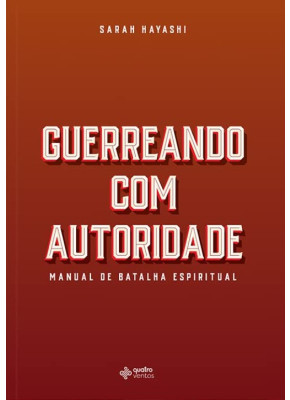 Guerreando Com Autoridade