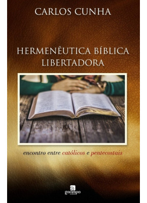 Hermenêutica Bíblica Libertadora