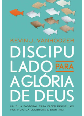 Discipulado Para a Glória de Deus