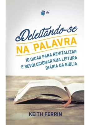 Deleitando-se Na Palavra