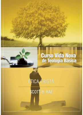 Curso Vida Nova De Teologia Básica - Vol. 12 - Ética Cristã