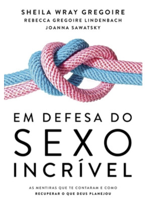 Em Defesa Do Sexo incrível