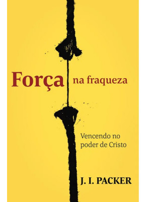 Força Na Fraqueza