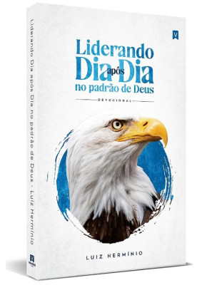 Liderando Dia após Dia no Padrão de Deus