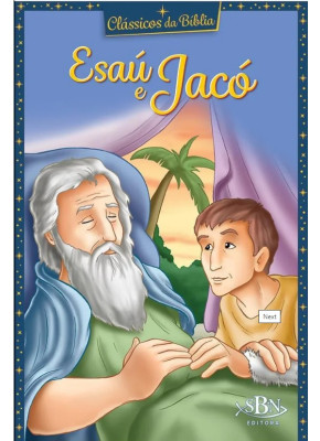 Clássicos Da Bíblia: Esaú E Jacó