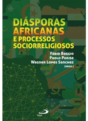Diásporas Africanas E Processos Sociorreligiosos