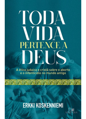 Toda Vida Pertence a Deus