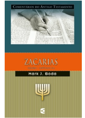 Comentário Do Antigo Testamento Zacarias volume 1