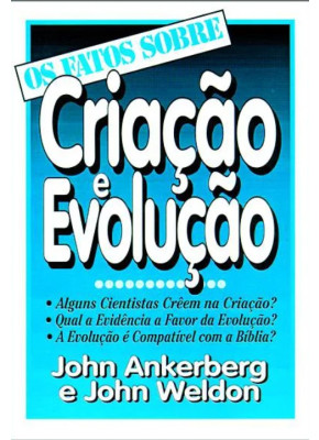 Os Fatos Sobre Criação E Evolução