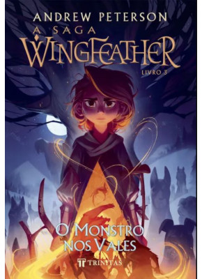 A Saga Wingfeather O Monstro Nos Vales