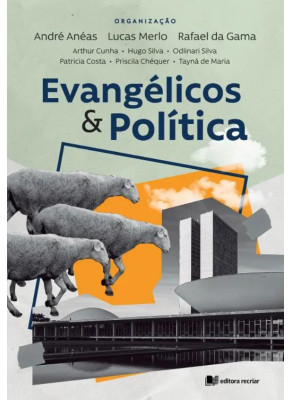 Evangélicos e Politica 
