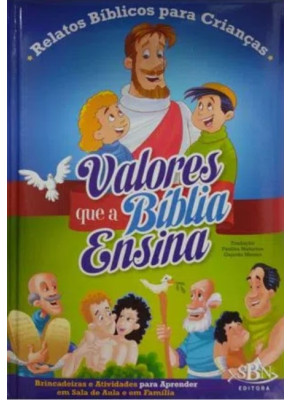 Valores Que A Bíblia Ensina