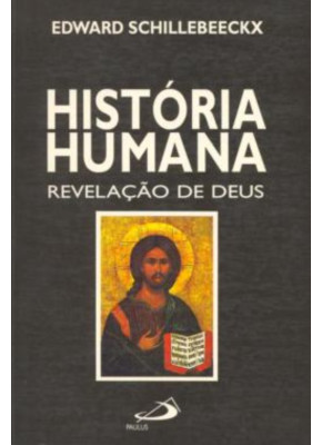 História Humana Revelação De Deus