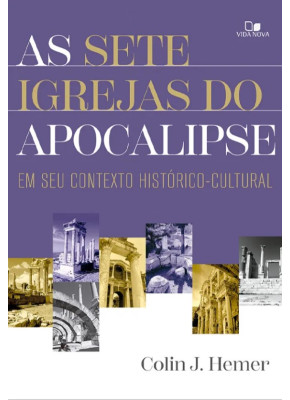 As Sete Igrejas Do Apocalipse Em Seu Contexto Histórico Cultural