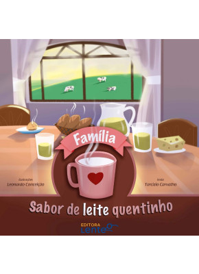 Família Sabor de Leite Quentinho