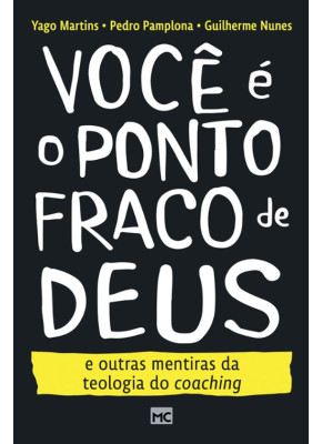 Voce é o Ponto Fraco de Deus