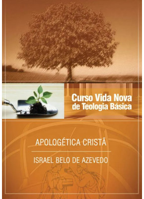 Curso Vida Nova De Teologia Básica - Vol. 6 - Apologética Cristã