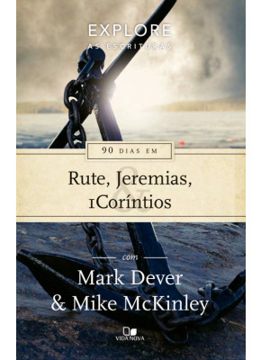 90 Dias Em Rute, Jeremias, I Coríntios | Serie Explore As Escrituras