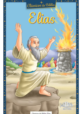Clássicos Da Bíblia: Elias
