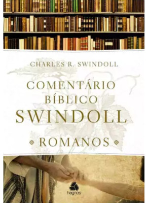 Comentário Bíblico Swindoll Romanos
