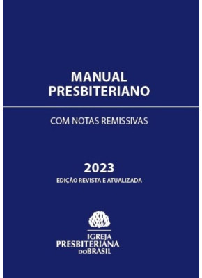 Manual Presbiteriano com Notas Remissivas 2023