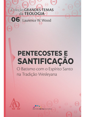 Pentecostes e Santificação