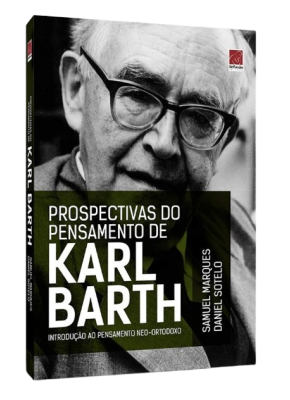Prospectivas Do Pensamento De Karl Barth
