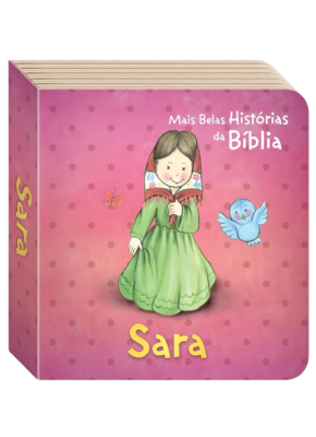 As Mais Belas Historias Da Bíblia: Sara