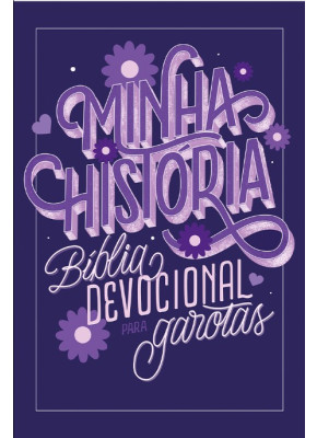 Bíblia Devocional Para Garotas Minha Historia Lettering