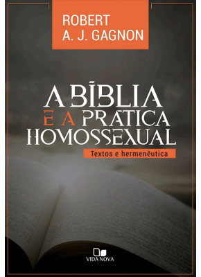 A Bíblia e a Pratica homossexual