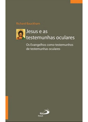 Jesus E As Testemunhas Oculares